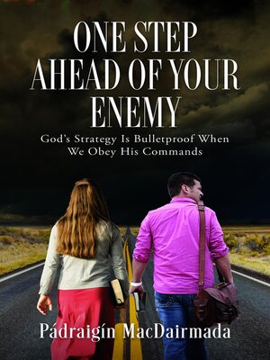 cover image of One Step Ahead of Your Enemy